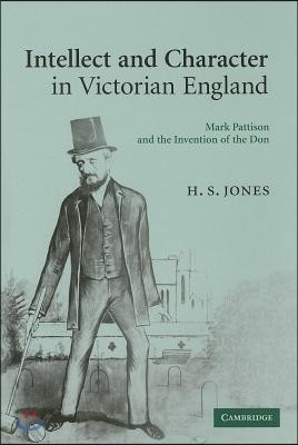 Intellect and Character in Victorian England