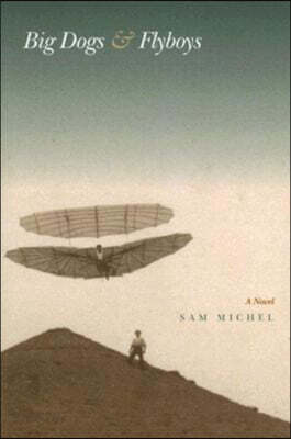 Big Dogs & Flyboys