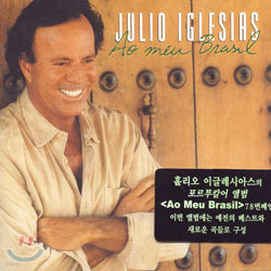 Julio Iglesias - Ao Meu Brasil