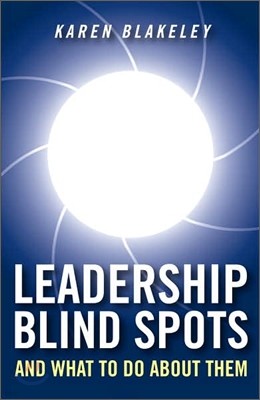 Leadership Blind Spots and What to Do About Them