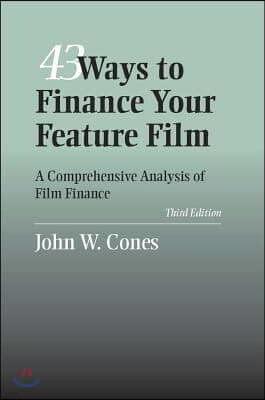 43 Ways To Finance Your Feature Film