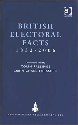 British Electoral Facts 1832-2006