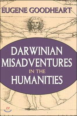 Darwinian Misadventures in the Humanities