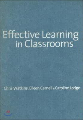 Effective Learning in Classrooms