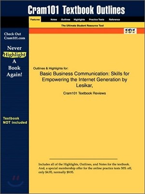 Studyguide for Basic Business Communication: Skills for Empowering the Internet Generation by Flatley, Lesikar &, ISBN 9780072537536