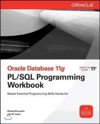 Oracle Database 11g PL/SQL Programming Workbook