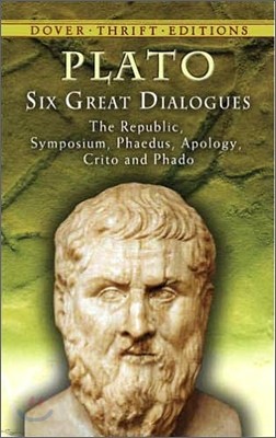 Six Great Dialogues: Apology, Crito, Phaedo, Phaedrus, Symposium, the Republic