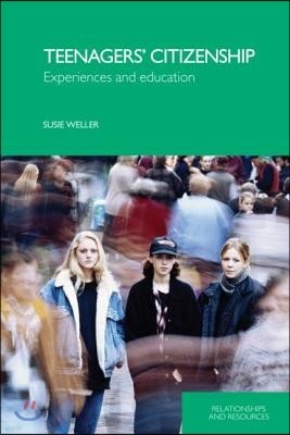 Teenagers' Citizenship: Experiences and Education