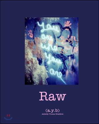 "Raw"