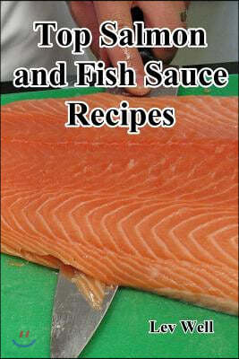 Top Salmon and Fish Sauce Recipes