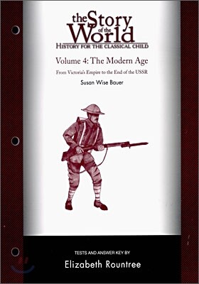 Story of the World Vol. 4 Workbook : Test and Answer Key
