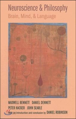 Neuroscience and Philosophy: Brain, Mind, and Language