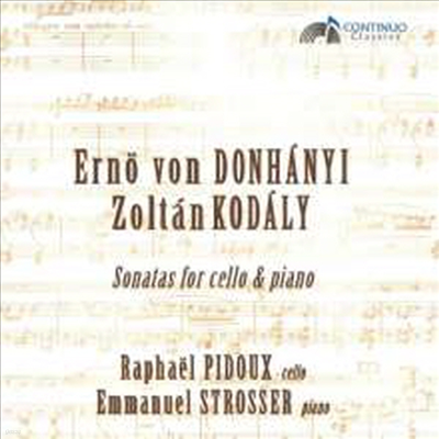 峪 & ڴ: ÿ ҳŸ ǰ (Donhanyi & Kodaly: Cello Sonatas)(CD) - Raphael Pidoux
