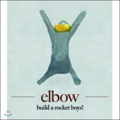 Elbow / Build A Rocket Boys! (/̰)