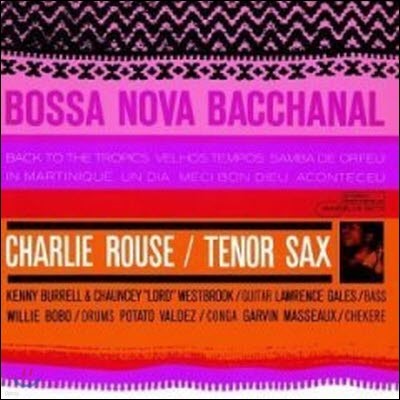 [߰] Charlie Rouse / Bossa Nova Bacchanal (Ϻ)