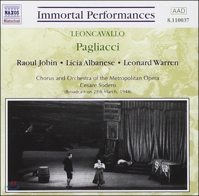 Raoul Jobin / Licia Albanese 레온카발로: 팔리아치 (Leoncavallo: Pagliacci)