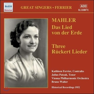 Kathleen Ferrier / Bruno Walter 말러: 대지의 노래, 뤼케르트 가곡 - 캐슬린 페리어 (Mahler: Das Lied von der Erde, 3 Ruckert Lieder)