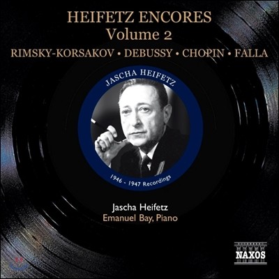 ߻  ڸ 2 - Űڸ / ߽ /  / ľ (Jascha Heifetz Encores Vol.2 - Rimsky-Korsakov / Debussy / Chopin / Falla)