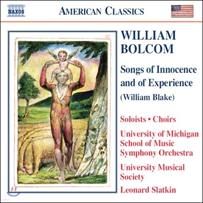 Leonard Slatkin  :   뷡 (William Bolcom: Songs of Innocence and of Experience [William Blake])