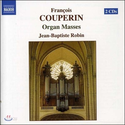 Jean-Baptiste Robin 프랑수아 쿠프랭: 오르간 미사 (Francois Couperin: Organ Masses)