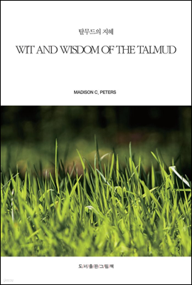 Ż  WIT AND WISDOM OF THE TALMUD