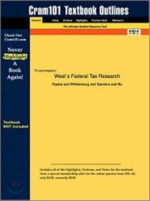 Studyguide for West's Federal Tax Research by al., Raabe et, ISBN 9780324123852