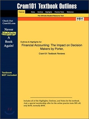 Studyguide for Financial Accounting: The Impact on Decision Makers by Norton, Porter &, ISBN 9780324185683