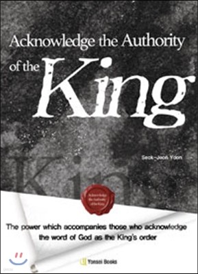 Acknowledge the Authority of the King