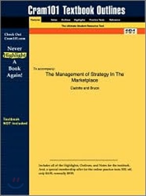Studyguide for The Management of Strategy In The Marketplace by Bruce, Cadotte &, ISBN 9780324175752