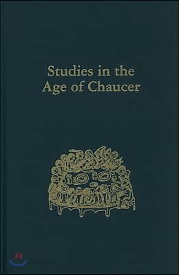 Studies in the Age of Chaucer: Volume 28