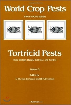 Tortricid Pests: Their Biology, Natural Enemies and Control Volume 5