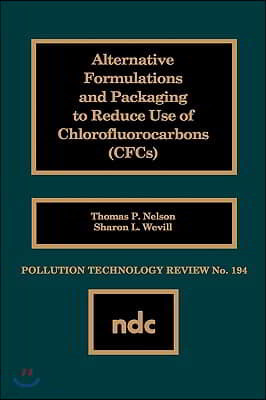 Alternative Formulations and Packaging to Reduce Use of Chlorofluorocarbons