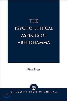 The Psycho-Ethical Aspects of Abhidhamma