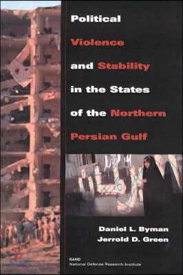 Political Violence and Stability in the States of the Northern Persian Gulf