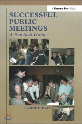 Successful Public Meetings, 2nd ed.