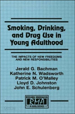 Smoking, Drinking, and Drug Use in Young Adulthood