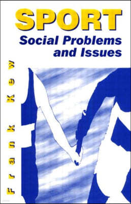 Sport: Social Problems and Issues