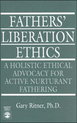 Fathers' Liberation Ethics