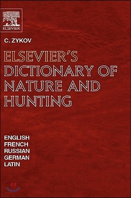 Elsevier's Dictionary of Nature and Hunting