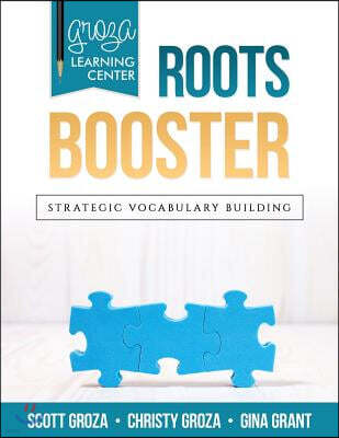 Groza Learning Center - Roots Booster: Strategic Vocabulary Building