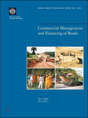 Commercial Management and Financing of Roads: Volume 409