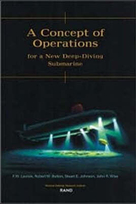 A Concept of Operations for a New Deep-Diving Submarine