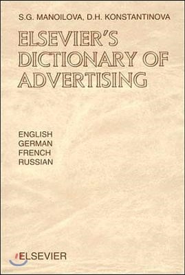 Elsevier's Dictionary of Advertising: In English, German, French and Russian