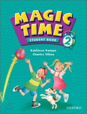 Magic Time 2 : Student Book