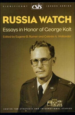 Russia Watch: Essays in Honor of George Kolt - 예스24