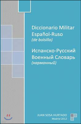 Diccionario Militar Espa?ol-Ruso de bolsillo