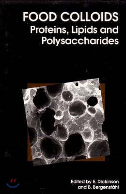 Food Colloids: Proteins, Lipids and Polysaccharides