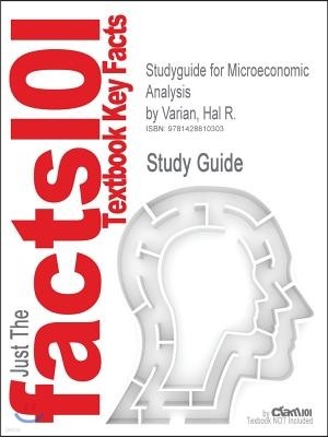Studyguide for Microeconomic Analysis by Varian, Hal R., ISBN 9780393957358