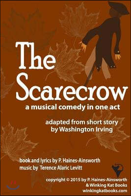 The Scarecrow: Adapted from the Short Story by Washington Irving