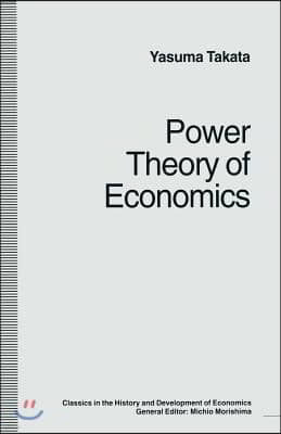 Power Theory of Economics